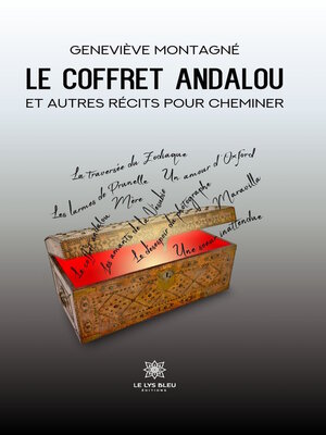cover image of Le coffret andalou et autres récits pour cheminer